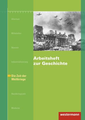 Arbeitshefte zur Geschichte / Arbeitsheft zur Geschichte von Jacob-Leo,  Doris, Paul,  Karsten