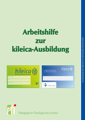 Arbeitshilfe zur kileica-Ausbildung