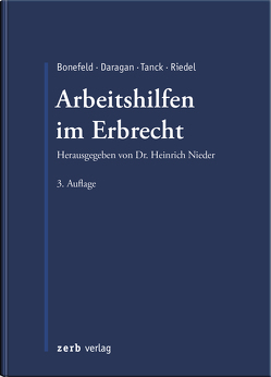 Arbeitshilfen im Erbrecht von Nieder,  Heinrich