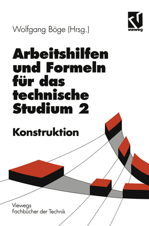 Arbeitshilfen und Formeln für das technische Studium von Böge,  Alfred, Böge,  Wolfgang, Schlemmer,  Walter