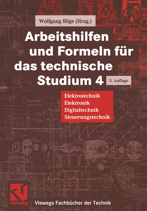 Arbeitshilfen und Formeln für das technische Studium von Böge,  Wolfgang, Franke,  Peter