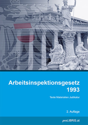 Arbeitsinspektionsgesetz 1993 von proLIBRIS VerlagsgesmbH