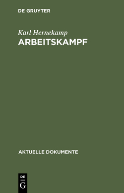 Arbeitskampf von Hernekamp,  Karl