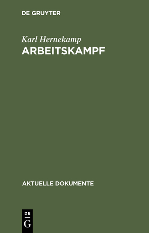 Arbeitskampf von Hernekamp,  Karl