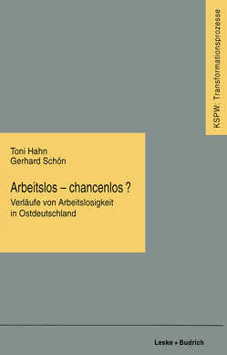 Arbeitslos — chancenlos? von Hahn,  Toni, Schön,  Gerhard