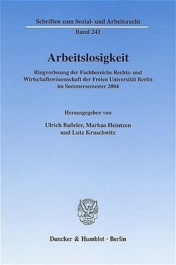 Arbeitslosigkeit. von Baßeler,  Ulrich, Heintzen,  Markus, Kruschwitz,  Lutz