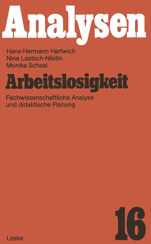 Arbeitslosigkeit von Hartwich,  Hans-Hermann, Laatsch-Nikitin,  Nina, Schaal,  Monika