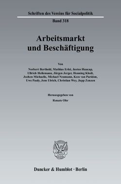 Arbeitsmarkt und Beschäftigung. von Ohr,  Renate