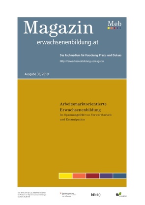 Arbeitsmarktorientierte Erwachsenenbildung. Im Spannungsfeld von Verwertbarkeit und Emanzipation von Schindler,  Julia, Schmid,  Kurt, Vater,  Stefan