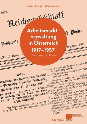 Arbeitsmarktverwaltung in Österreich 1917-1957 von Krempl,  Mathias, Thaler,  Johannes