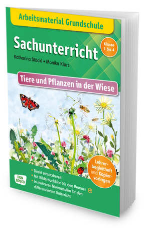 Arbeitsmaterial Grundschule. Sachunterricht: Tiere und Pflanzen in der Wiese von Stöckl-Bauer,  Katharina