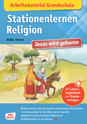 Arbeitsmaterial Grundschule. Stationenlernen Religion: Jesus wird geboren von Lefin,  Petra, Vaorin,  Britta