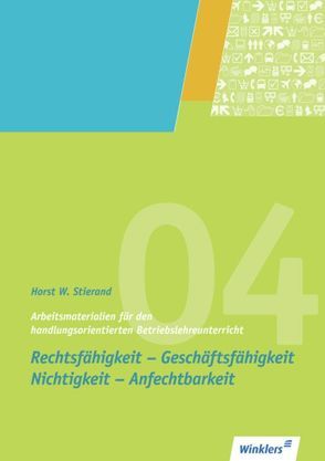 Arbeitsmaterialien für den handlungsorientierten Betriebslehreunterricht von Stierand,  Horst W.