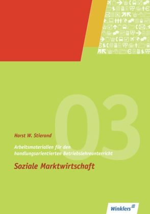 Arbeitsmaterialien für den handlungsorientierten Betriebslehreunterricht von Stierand,  Horst W.