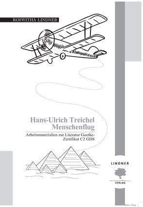 Arbeitsmaterialien zur Literatur Goethe-Zertifikat C2 GDS von Lindner,  Roswitha