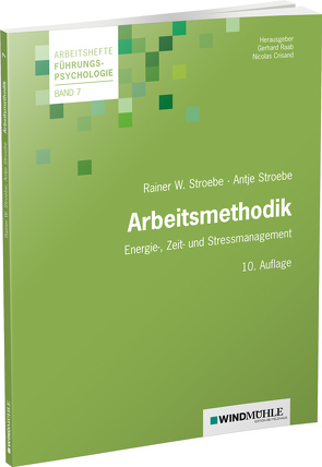 Arbeitsmethodik von Crisand,  Ekkehard, Raab,  Gerhard, Stroebe,  Antje, Stroebe,  Rainer W