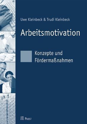 Arbeitsmotivation von Kleinbeck,  Trudi, Kleinbeck,  Uwe