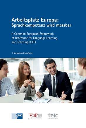 Arbeitsplatz Europa: Sprachkompetenz wird messbar von TELC GmbH