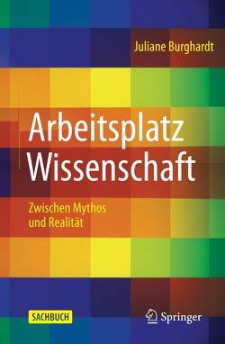 Arbeitsplatz Wissenschaft von Burghardt,  Juliane