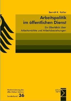 Arbeitspolitik im öffentlichen Dienst von Keller,  Berndt K.