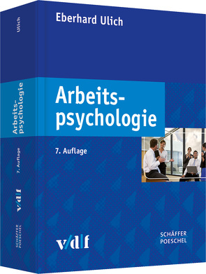 Arbeitspsychologie von Ulich,  Eberhard