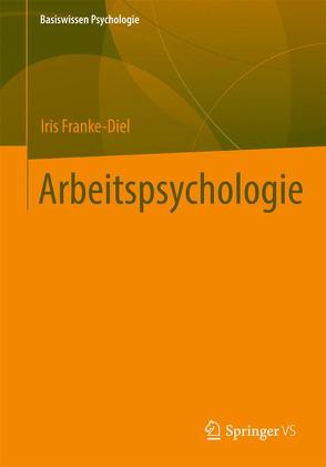 Arbeitspsychologie von Franke-Diel,  Iris