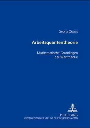 Arbeitsquantentheorie von Quaas,  Georg