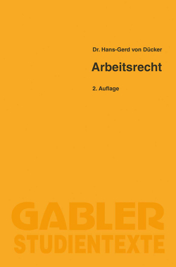 Arbeitsrecht von von Dücker,  Hans-Gerd