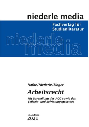 Arbeitsrecht – 2022 von Hafke,  Bianca, Niederle,  Jan