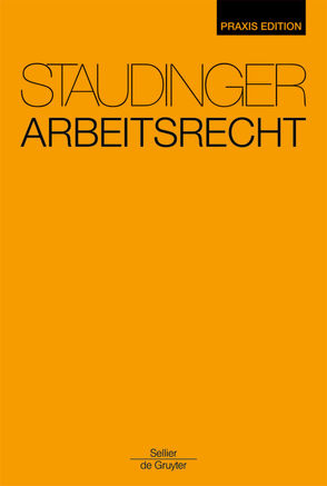 Arbeitsrecht von Annuß,  Georg, Fischinger,  Phillipp S., Oetker,  Hartmut, Preis,  Ulrich, Richardi,  Reinhard