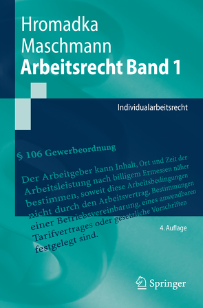 Arbeitsrecht Band 1 von Hromadka,  Wolfgang, Maschmann,  Frank