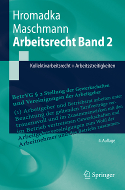 Arbeitsrecht Band 2 von Hromadka,  Wolfgang, Maschmann,  Frank