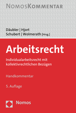 Arbeitsrecht von Däubler,  Wolfgang, Hjort,  Jens Peter, Schubert,  Michael, Wolmerath,  Martin