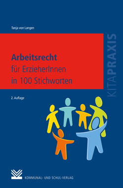 Arbeitsrecht für ErzieherInnen in 100 Stichworten von Langen,  Tanja von