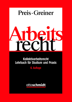 Arbeitsrecht von Greiner,  Stefan, Preis,  Ulrich, Preis/Greiner