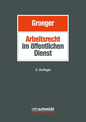 Arbeitsrecht im öffentlichen Dienst von Betz-Rehm,  Christian, Brock,  Martin, Grimm,  Detlef, Groeger,  Axel, Hauck-Scholz,  Peter, Kalb,  Heinz-Jürgen, Laber,  Jörg, Natter,  Eberhard, Oberthür,  Nathalie, Pahlen,  Ronald, Pfeiffer,  Gerhard, Richardi,  Reinhard, Sasse,  Stefan, Schulte,  Wienhold, Spelge,  Karin, Steffek,  Marc, Stolka,  Marion, Tiling,  Christian von, Vogel,  Jörg, Weber,  Christoph, Witt,  Sebastian