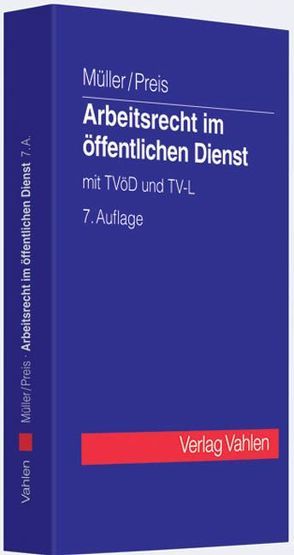 Arbeitsrecht im öffentlichen Dienst von Landshuter (geb. Preis),  Francisca, Mueller,  Bernd