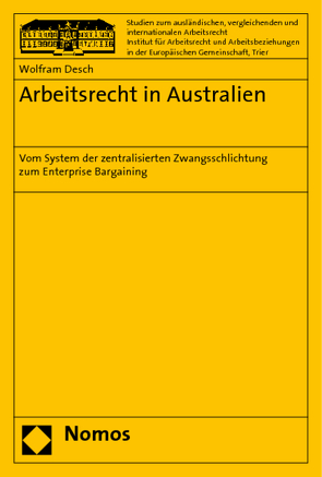 Arbeitsrecht in Australien von Desch,  Wolfram