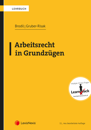 Arbeitsrecht in Grundzügen von Brodil,  Wolfgang, Gruber - Risak,  Martin