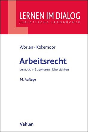 Arbeitsrecht von Kokemoor,  Axel, Wörlen,  Rainer