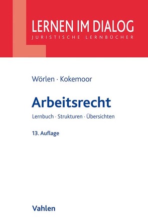 Arbeitsrecht von Kokemoor,  Axel, Wörlen,  Rainer