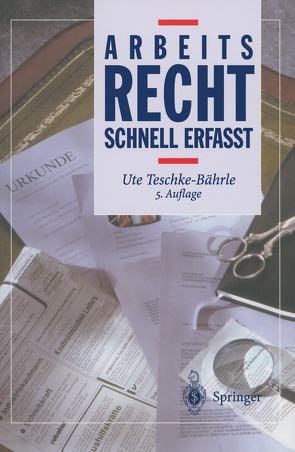 Arbeitsrecht – Schnell erfasst von Dinter,  S., Teschke-Bährle,  Ute