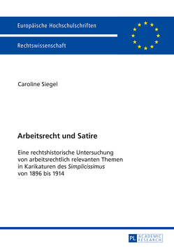 Arbeitsrecht und Satire von Siegel,  Caroline