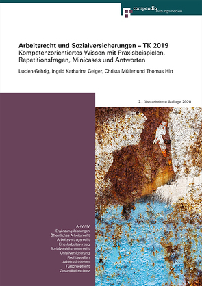 Arbeitsrecht und Sozialversicherungen – TK 2019 von Gehrig,  Lucien, Geiger,  Ingrid-Katharina Geiger, Hirt,  Thomas, Müller,  Christa