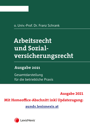 Arbeitsrecht und Sozialversicherungsrecht 2021 von Schrank,  Franz