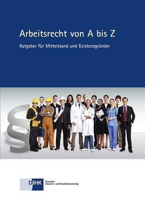 Arbeitsrecht von A bis Z von Bonelli,  Martin