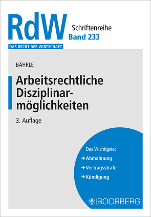 Arbeitsrechtliche Disziplinarmöglichkeiten von Bährle,  Ralph Jürgen