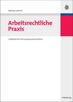 Arbeitsrechtliche Praxis von Lorinser,  Barbara