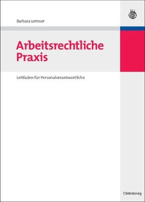 Arbeitsrechtliche Praxis von Lorinser,  Barbara