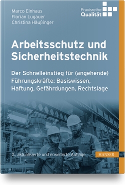 Arbeitsschutz und Sicherheitstechnik von Einhaus,  Marco, Häußinger,  Christina, Lugauer,  Florian